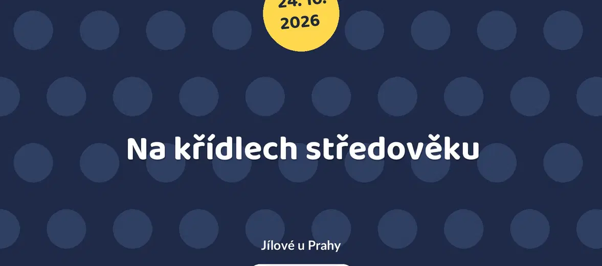 Na křídlech středověku – prohlídky a Muzea, Jílové u Prahy