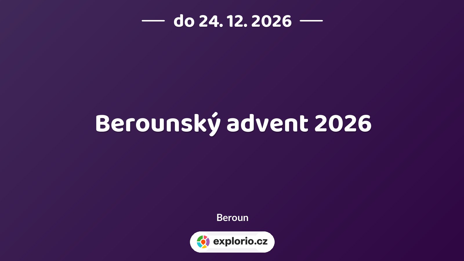 Berounský advent 2026 – festivaly a Slavnosti, Beroun