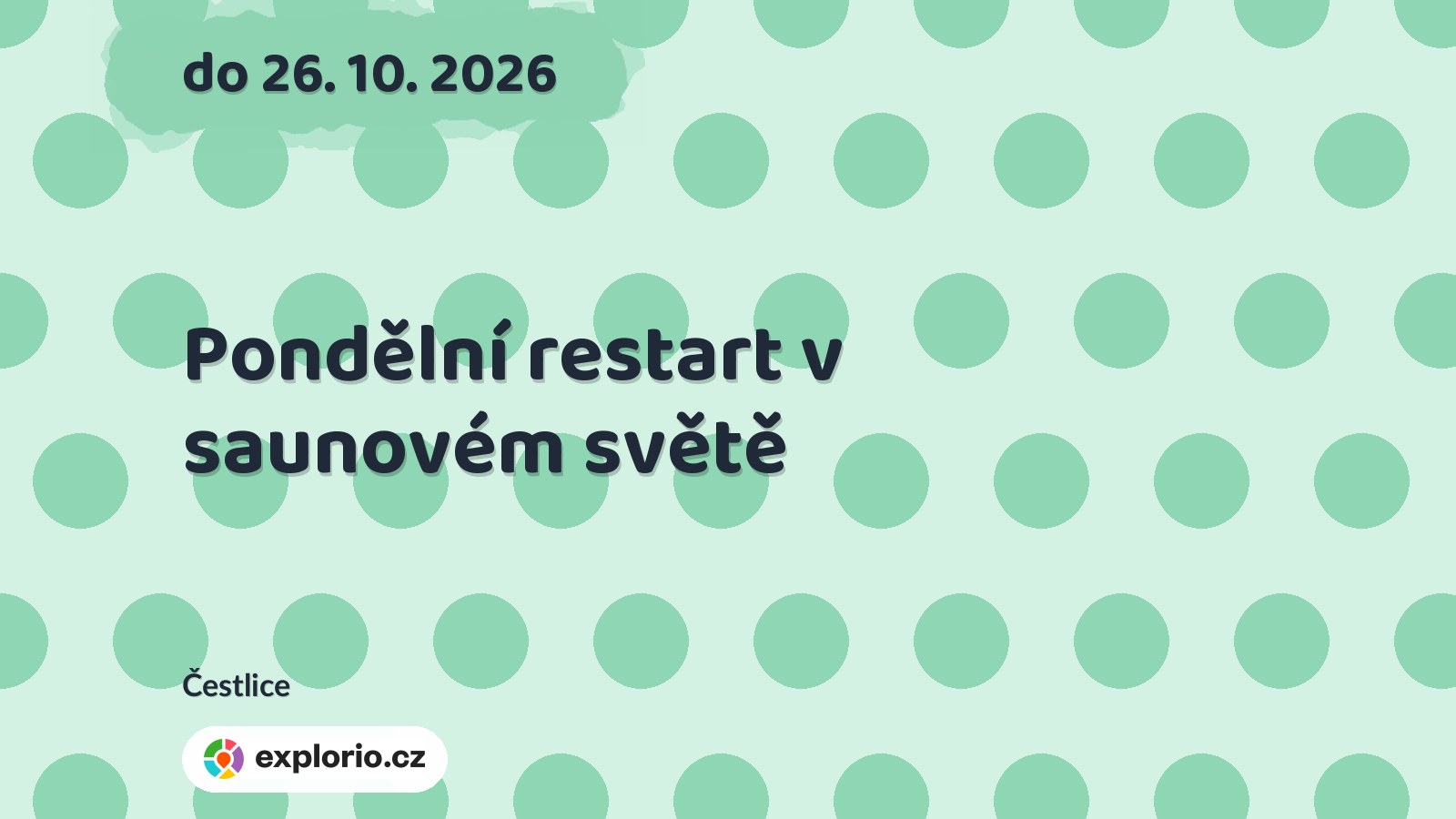Pondělní restart v saunovém světě – sport a Pohyb, Čestlice