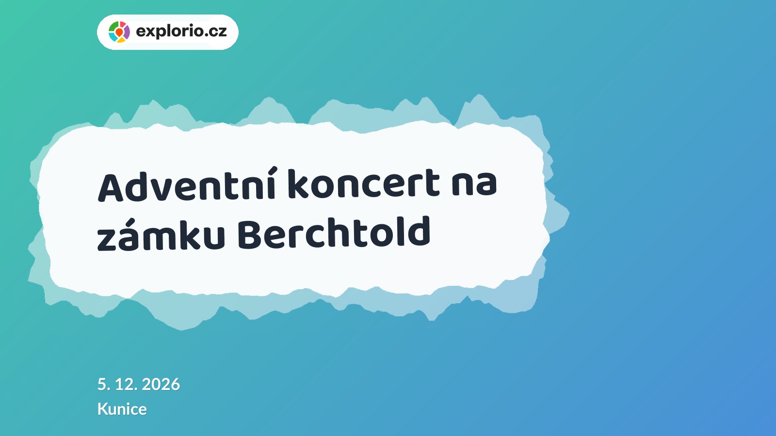 Adventní koncert na zámku Berchtold – divadlo, Hudba a Kino, Kunice