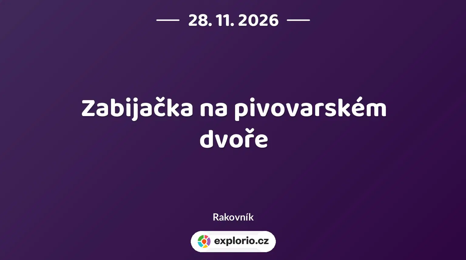 Zabijačka na pivovarském dvoře – festivaly a Slavnosti, Rakovník
