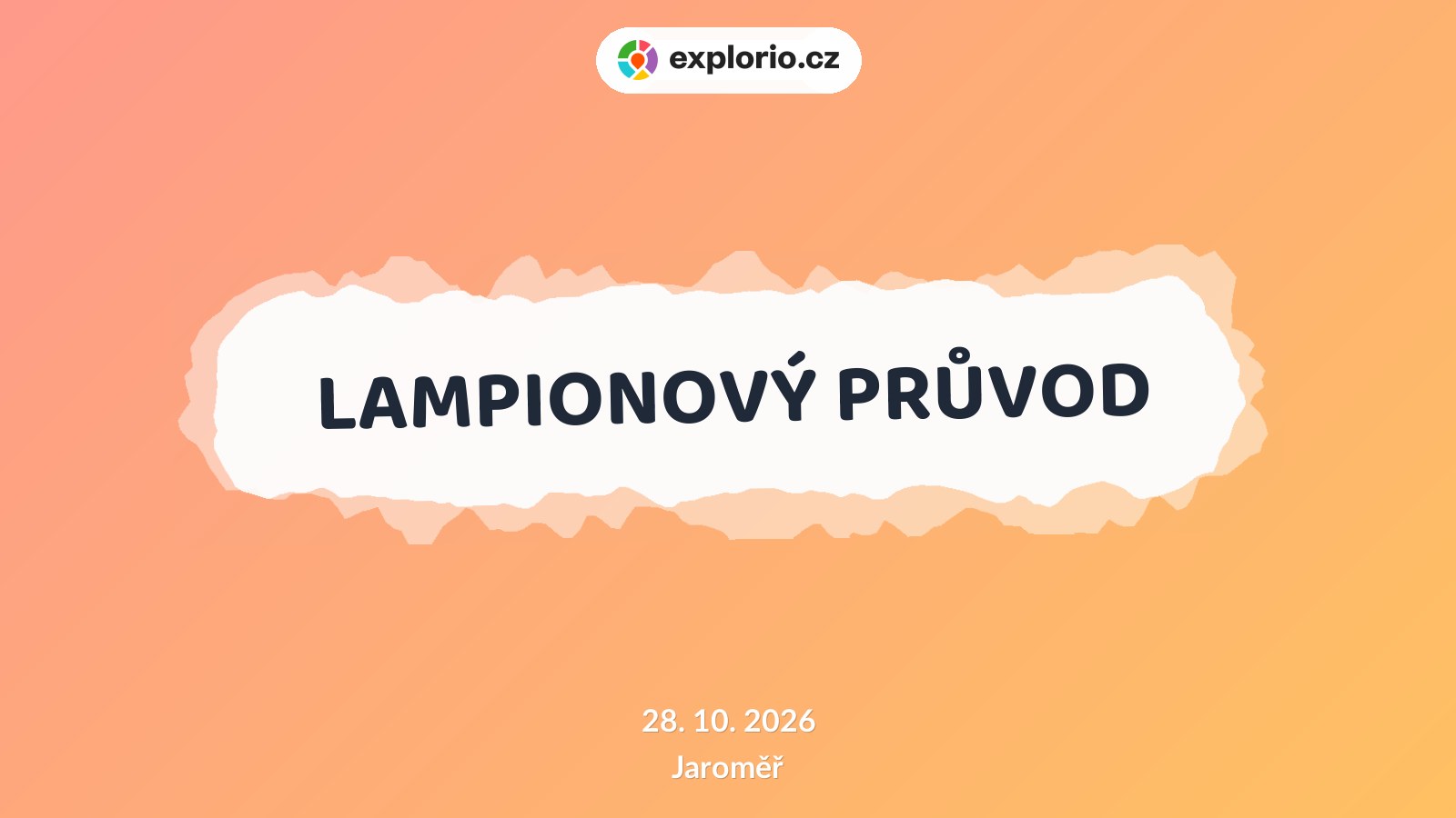 LAMPIONOVÝ PRŮVOD – festivaly a Slavnosti, Jaroměř