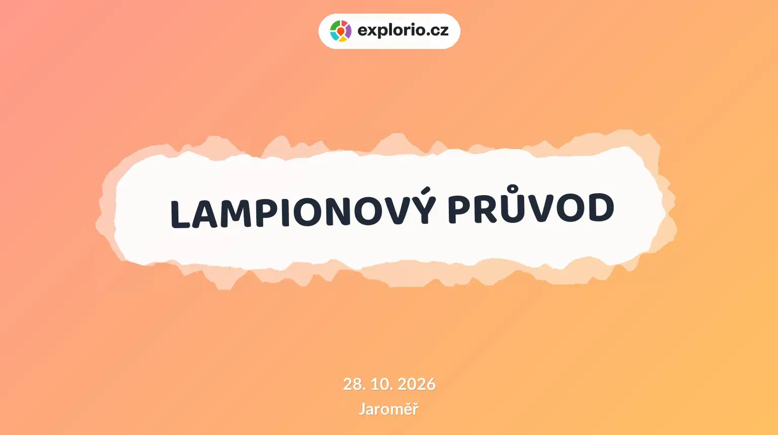 LAMPIONOVÝ PRŮVOD – festivaly a Slavnosti, Jaroměř