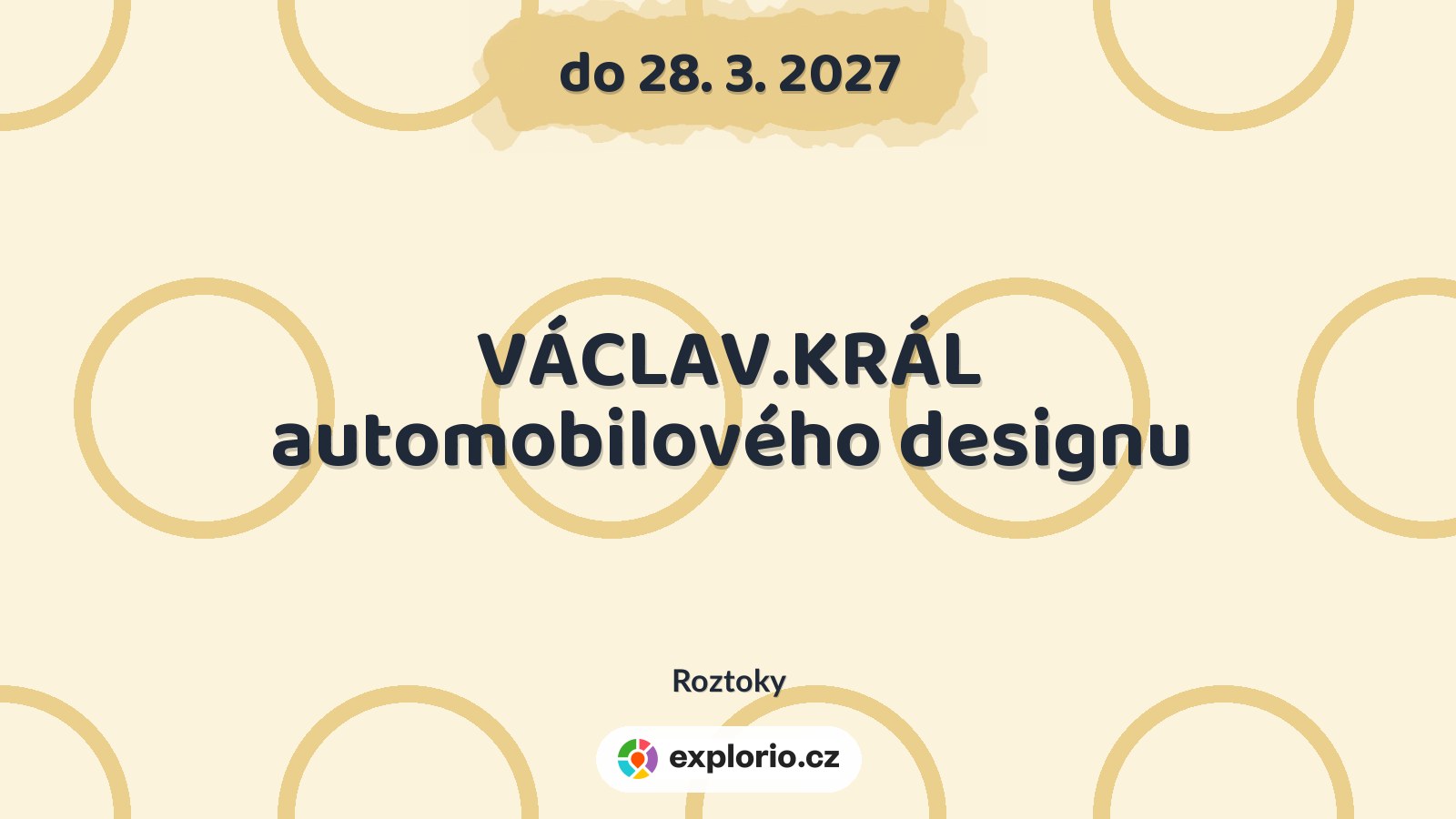 VÁCLAV.KRÁL automobilového designu – prohlídky a Muzea, Roztoky