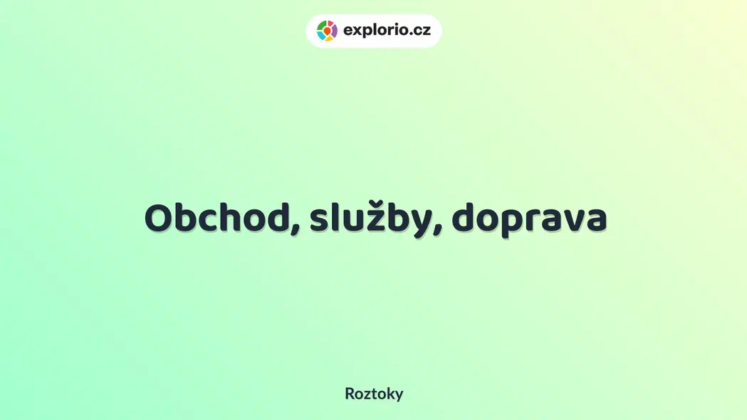 Obchod, služby, doprava – prohlídky a Muzea, Roztoky