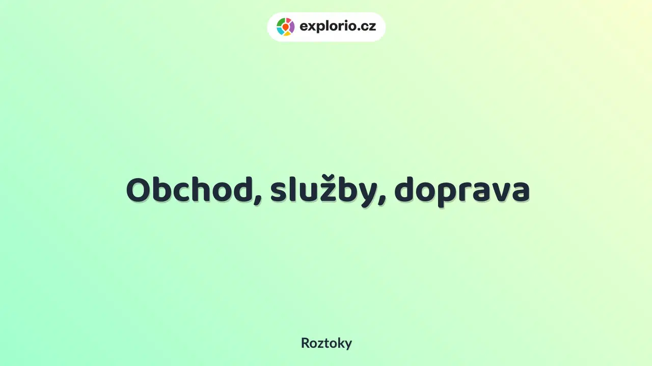 Obchod, služby, doprava – prohlídky a Muzea, Roztoky