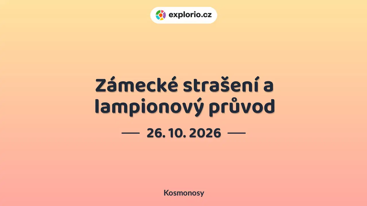 Zámecké strašení a lampionový průvod – festivaly a Slavnosti, Kosmonosy