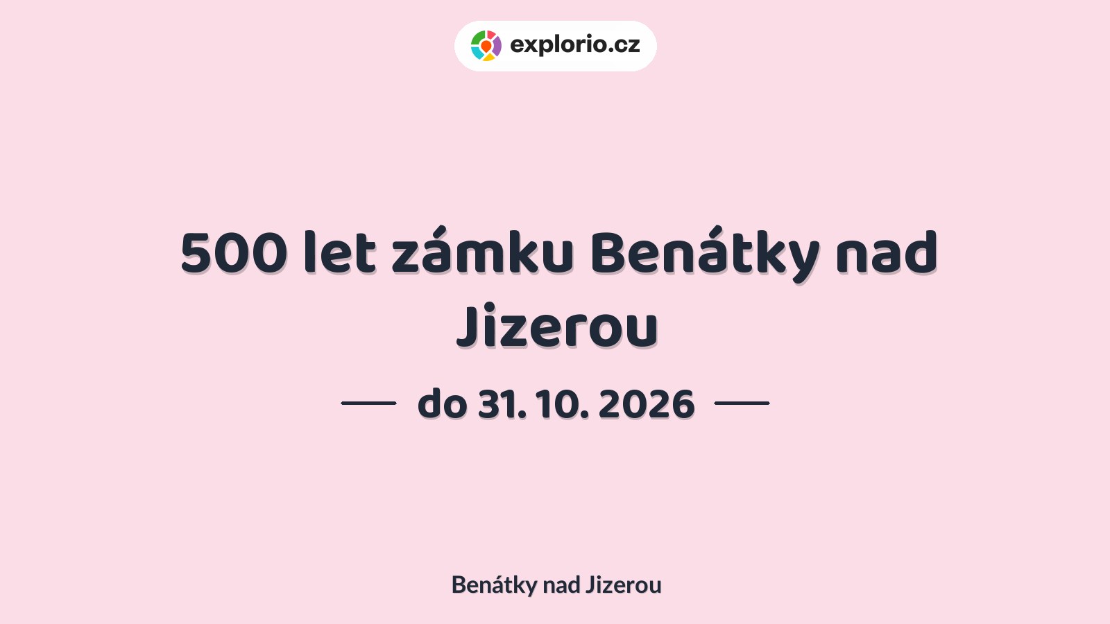 500 let zámku Benátky nad Jizerou – prohlídky a Muzea, Benátky nad Jizerou