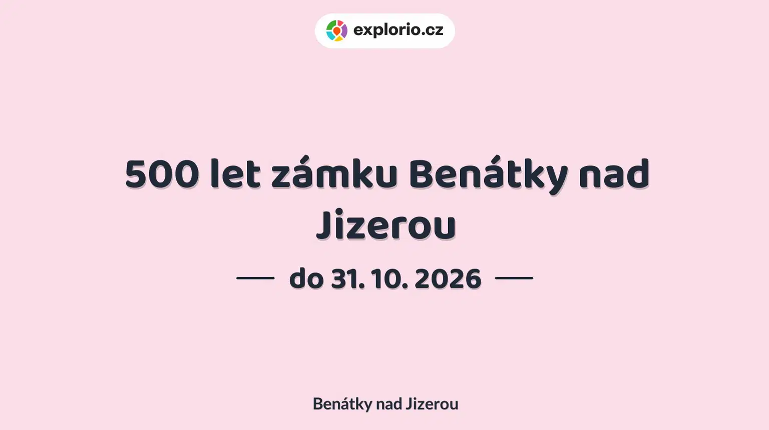 500 let zámku Benátky nad Jizerou – prohlídky a Muzea, Benátky nad Jizerou