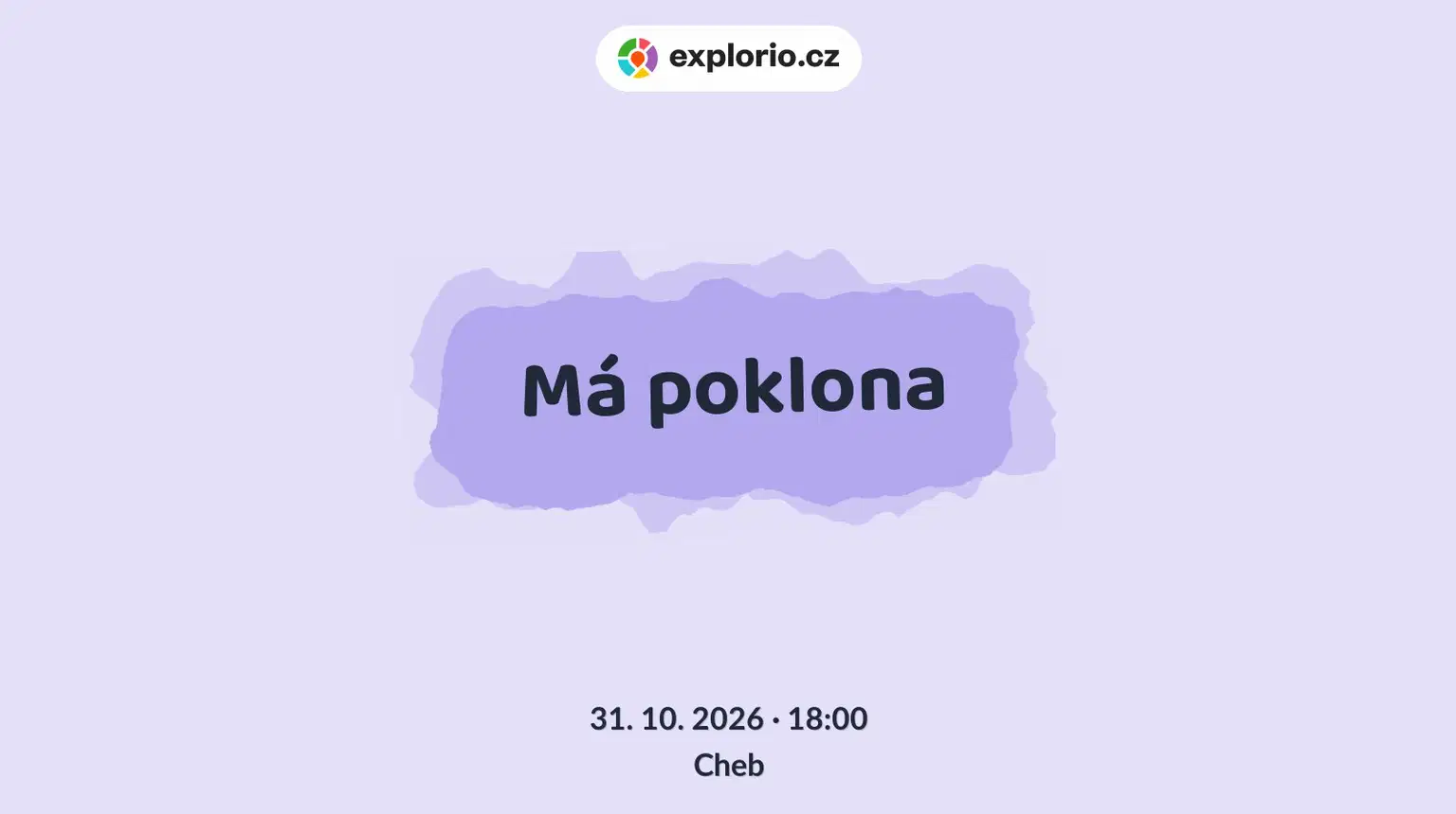 Má poklona – prohlídky a Muzea, Cheb