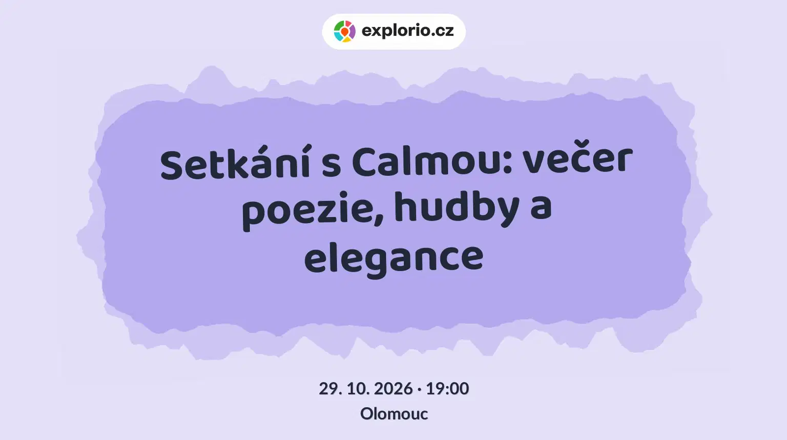 Setkání s Calmou: večer poezie, hudby a elegance – divadlo, Hudba a Kino, Olomouc