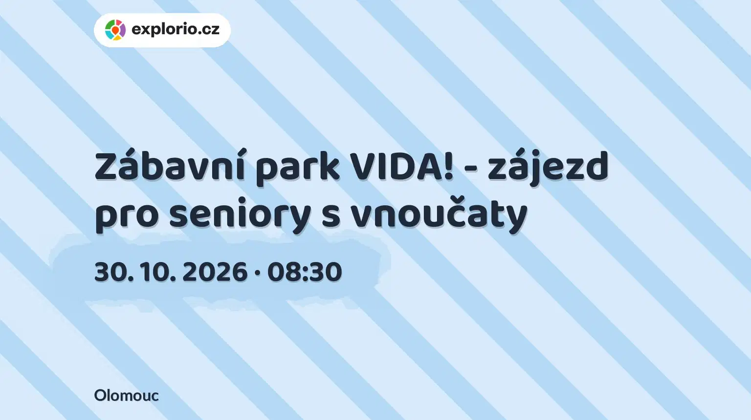 Zábavní park VIDA! - zájezd pro seniory s vnoučaty – prohlídky a Muzea, Olomouc