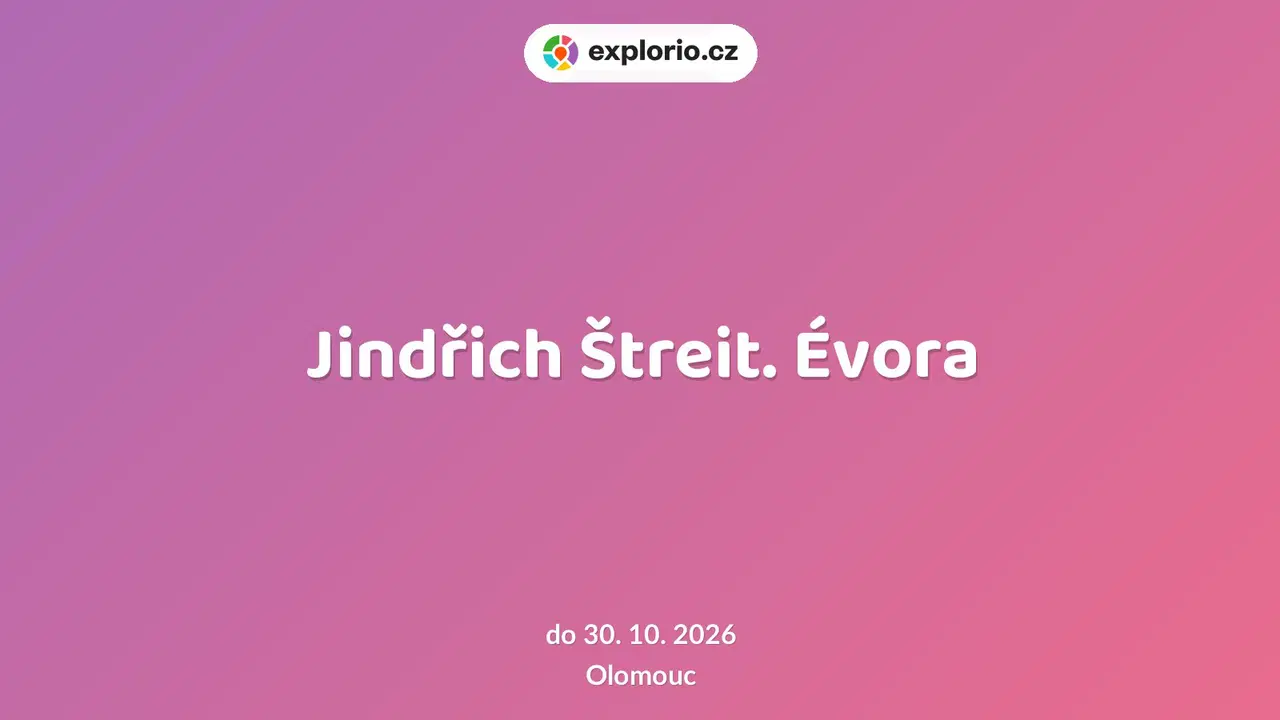 Jindřich Štreit. Évora – prohlídky a Muzea, Olomouc
