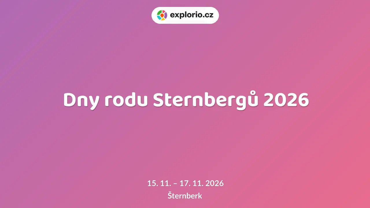 Dny rodu Sternbergů 2026 – divadlo, Hudba a Kino, Šternberk