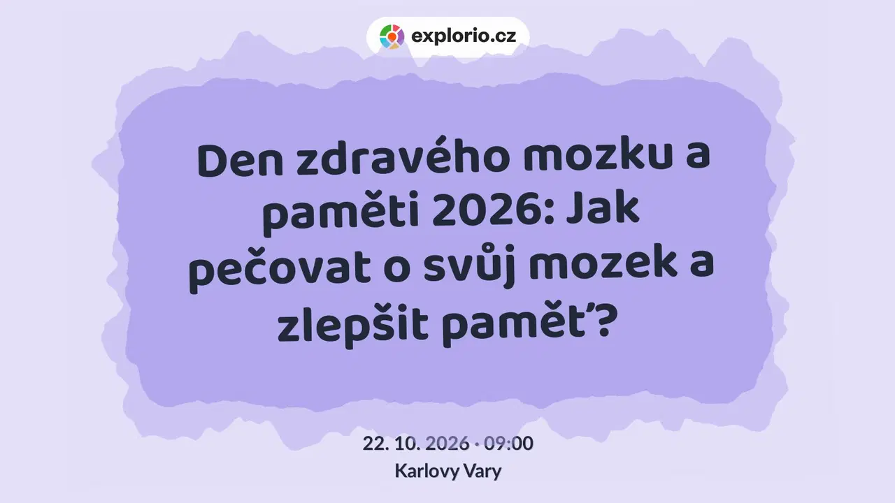Den zdravého mozku a paměti 2026: Jak pečovat o svůj mozek a zlepšit paměť? – prohlídky a Muzea, Karlovy Vary
