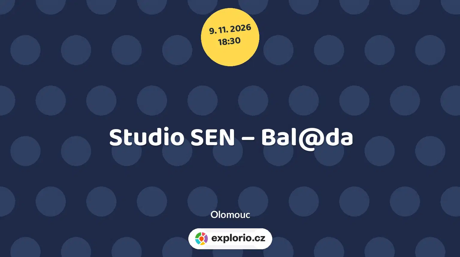 Studio SEN – Bal@da – divadlo, Hudba a Kino, Olomouc