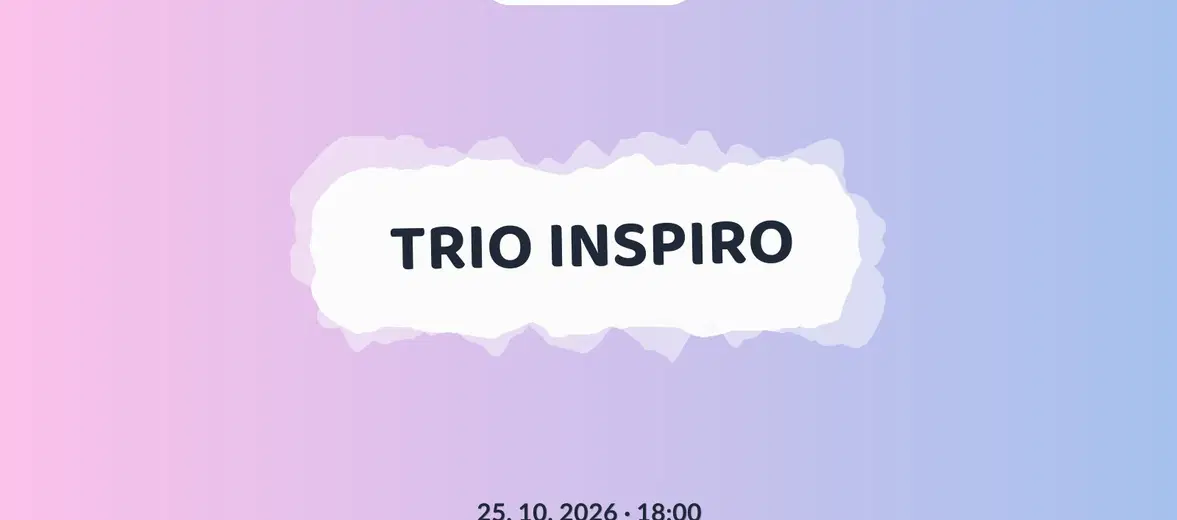 TRIO INSPIRO – divadlo, Hudba a Kino, Mohelnice