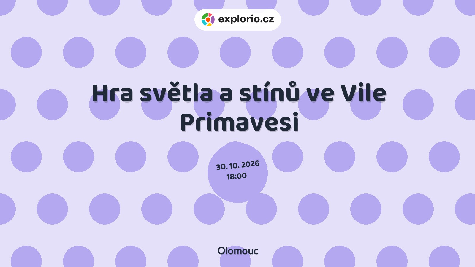 Hra světla a stínů ve Vile Primavesi – prohlídky a Muzea, Olomouc