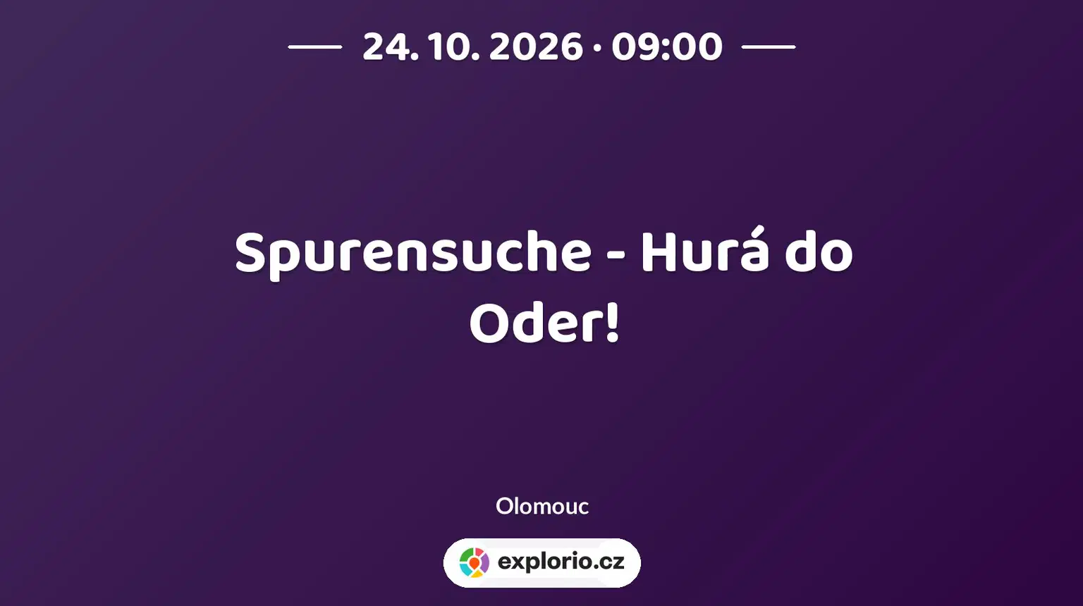 Spurensuche - Hurá do Oder! – prohlídky a Muzea, Olomouc