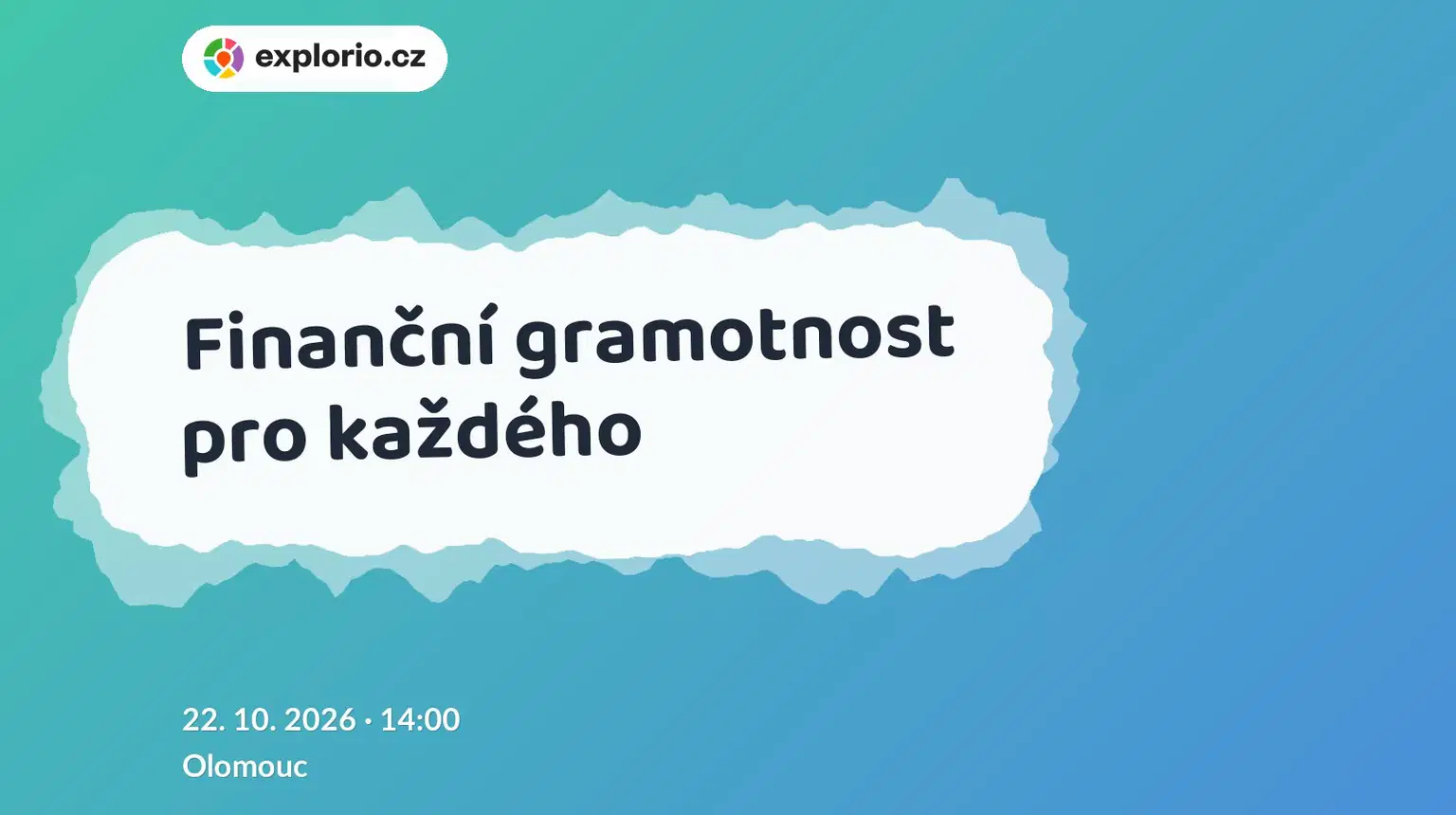 Finanční gramotnost pro každého – tvořivé dílny a Workshopy, Olomouc