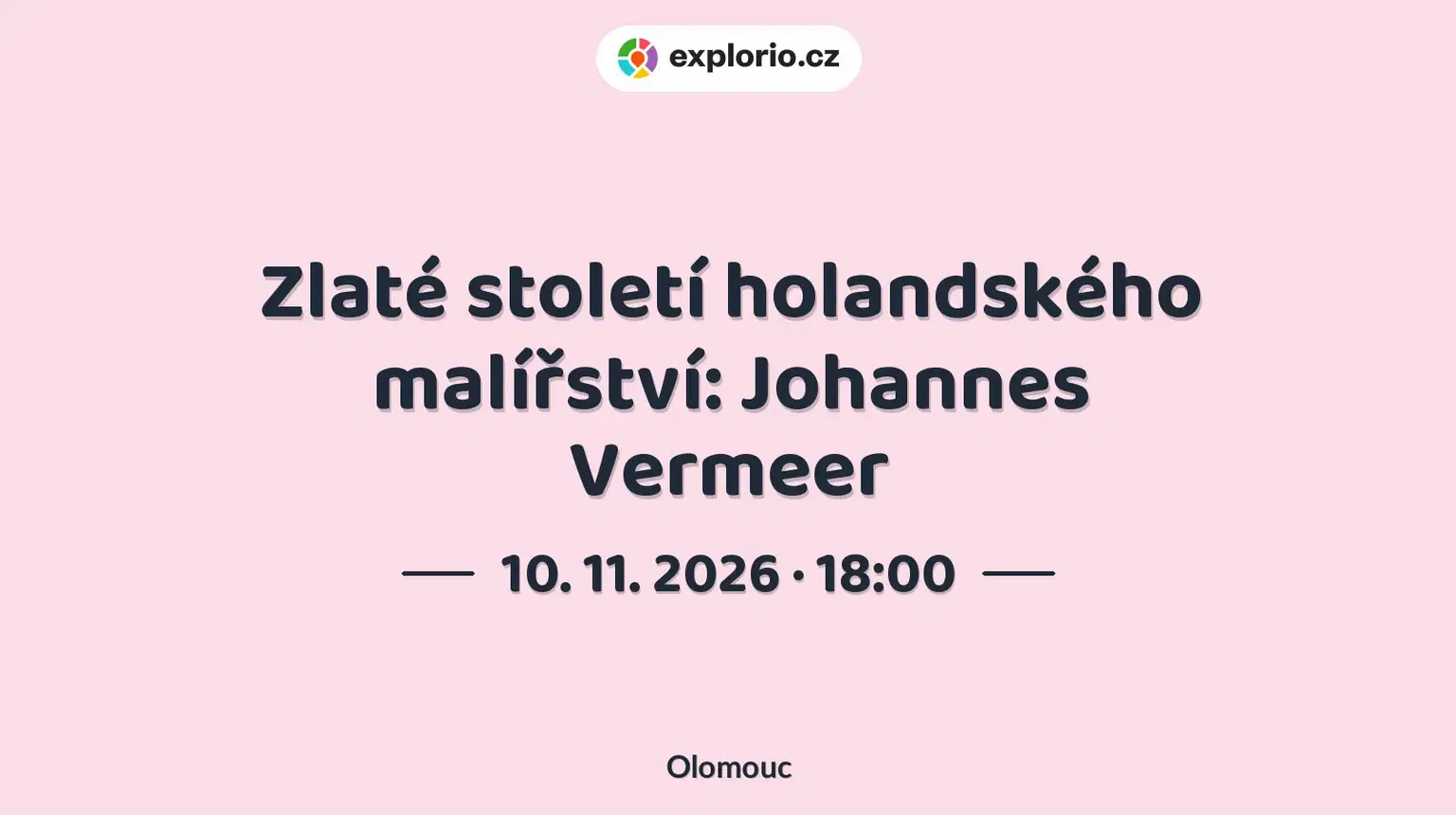Zlaté století holandského malířství: Johannes Vermeer – prohlídky a Muzea, Olomouc
