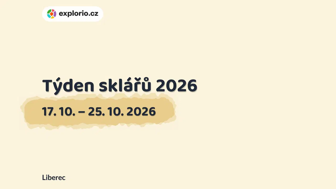 Týden sklářů 2026 – prohlídky a Muzea, Liberec