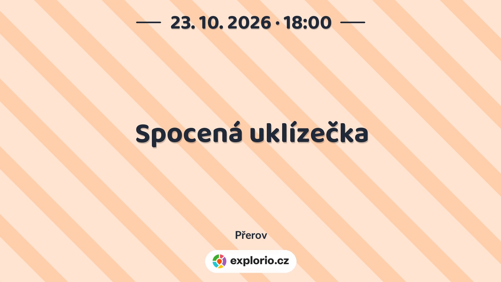 Spocená uklízečka – divadlo, Hudba a Kino, Přerov