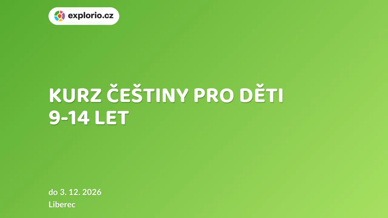 KURZ ČEŠTINY PRO DĚTI 9-14 LET – tvořivé dílny a Workshopy, Liberec