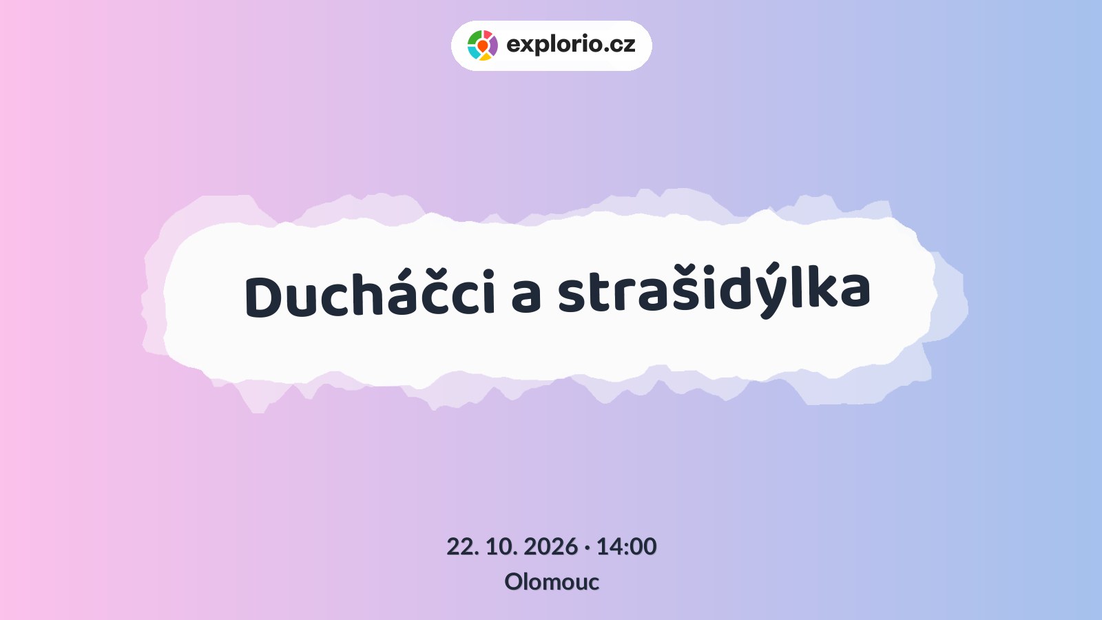 Ducháčci a strašidýlka – tvořivé dílny a Workshopy, Olomouc
