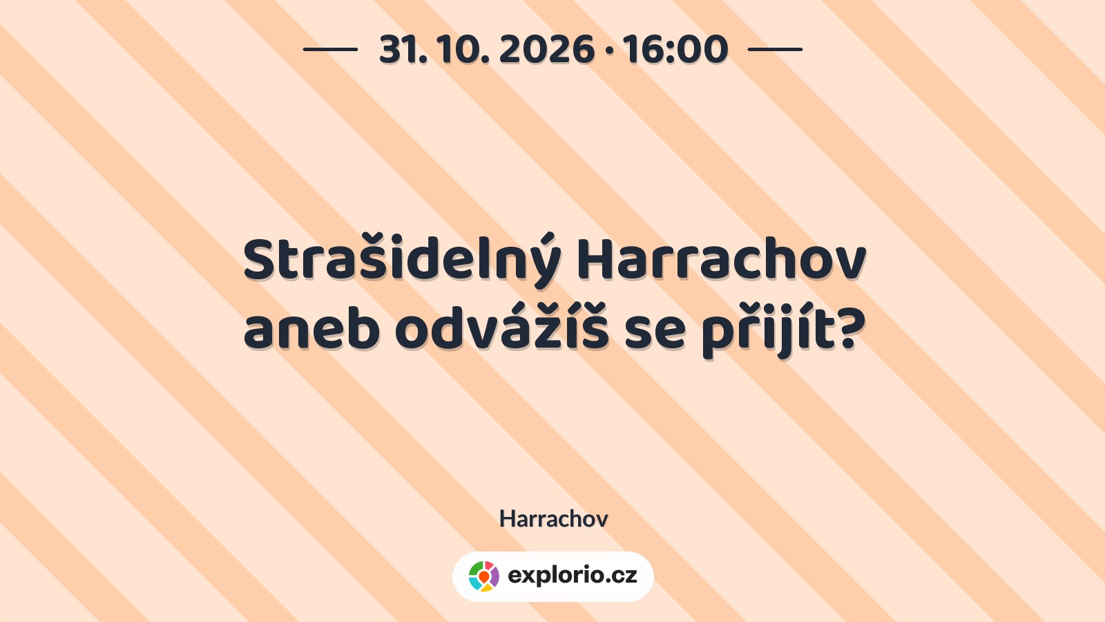 Strašidelný Harrachov aneb odvážíš se přijít? – festivaly a Slavnosti, Harrachov
