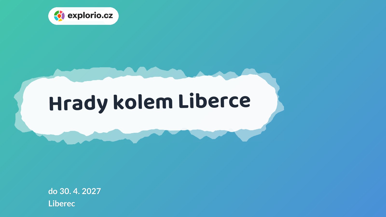 Hrady kolem Liberce – prohlídky a Muzea, Liberec