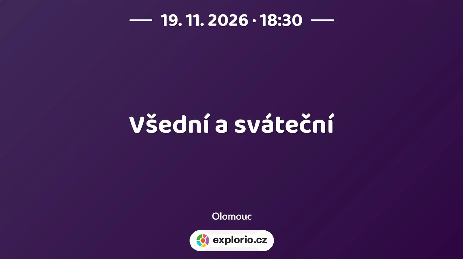 Všední a sváteční – prohlídky a Muzea, Olomouc