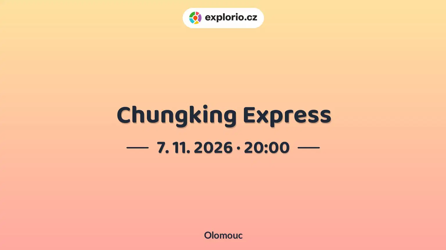 Chungking Express – divadlo, Hudba a Kino, Olomouc
