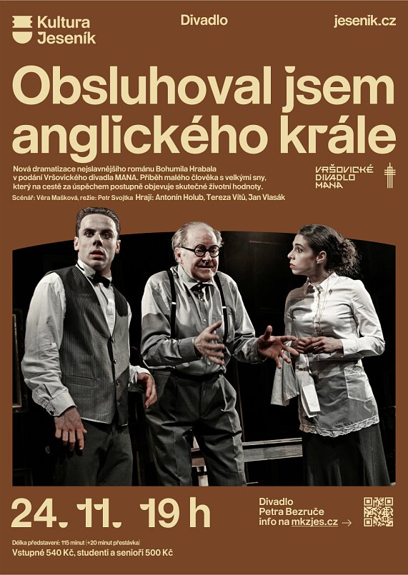 OBSLUHOVAL JSEM ANGLICKÉHO KRÁLE – divadlo, Hudba a Kino, Jeseník – fotka 2