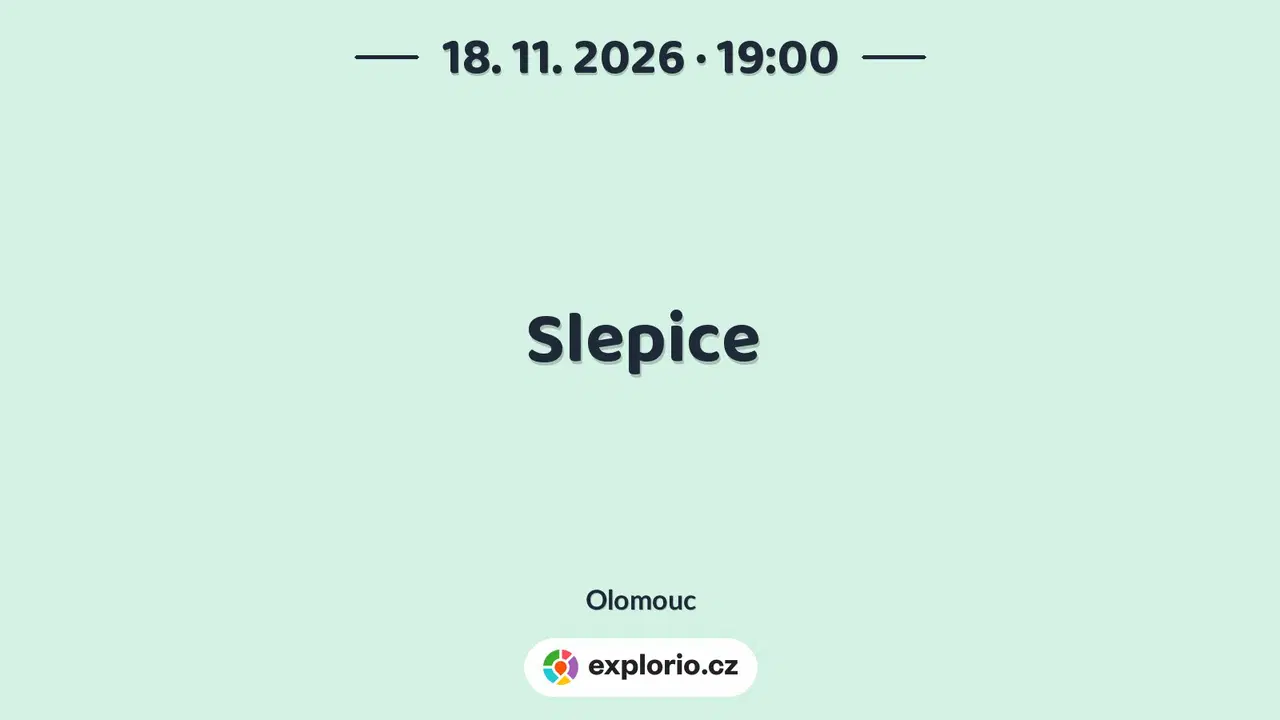 Slepice – divadlo, Hudba a Kino, Olomouc