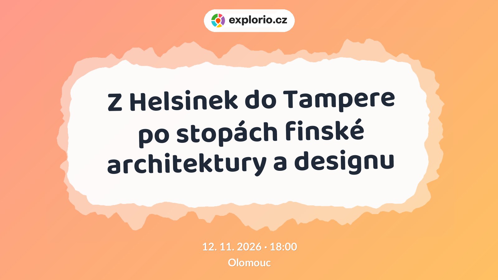 Z Helsinek do Tampere po stopách finské architektury a designu – prohlídky a Muzea, Olomouc