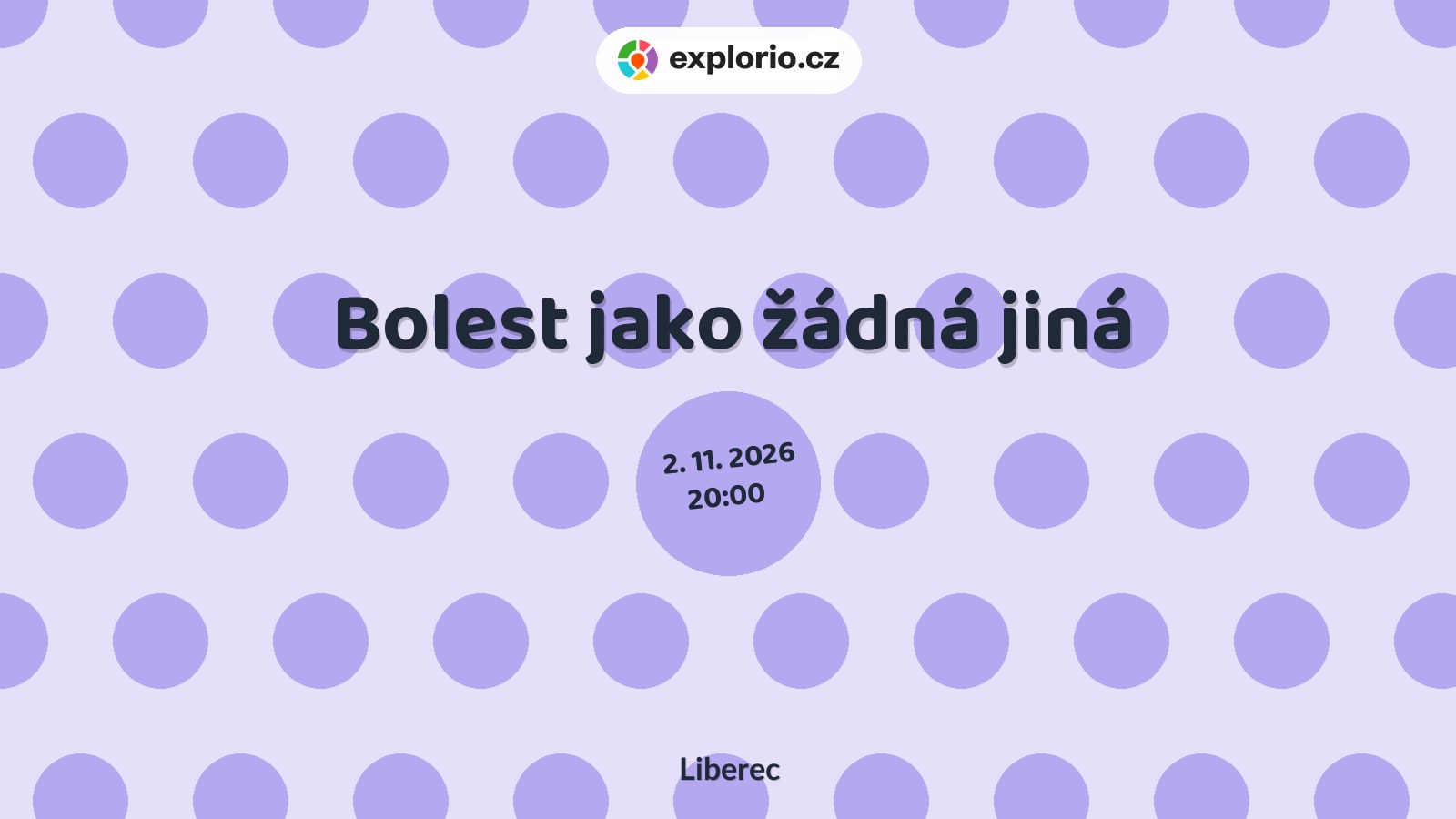 Bolest jako žádná jiná – divadlo, Hudba a Kino, Liberec