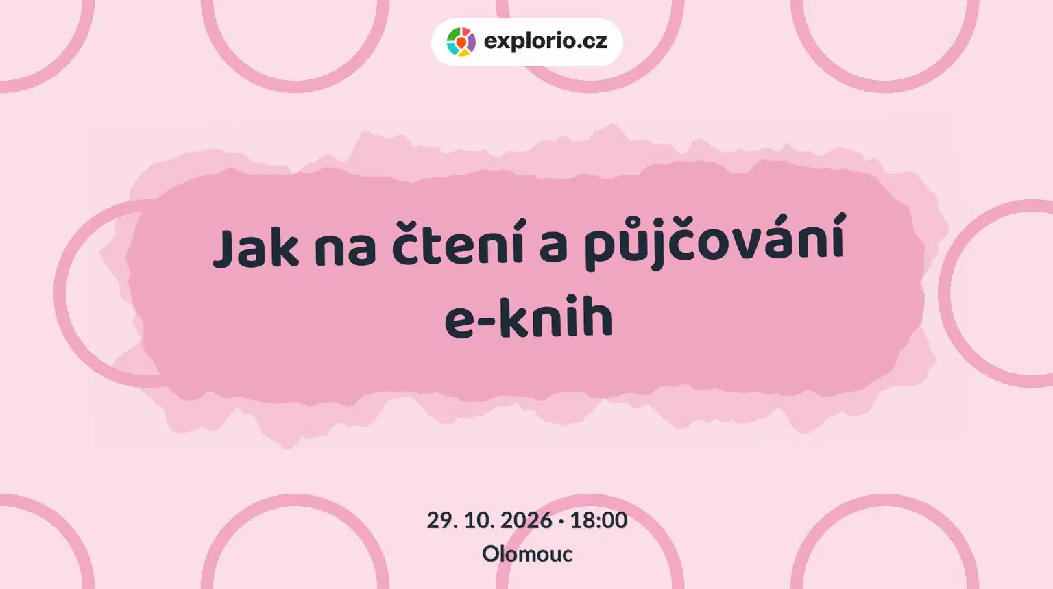 Jak na čtení a půjčování e-knih – tvořivé dílny a Workshopy, Olomouc