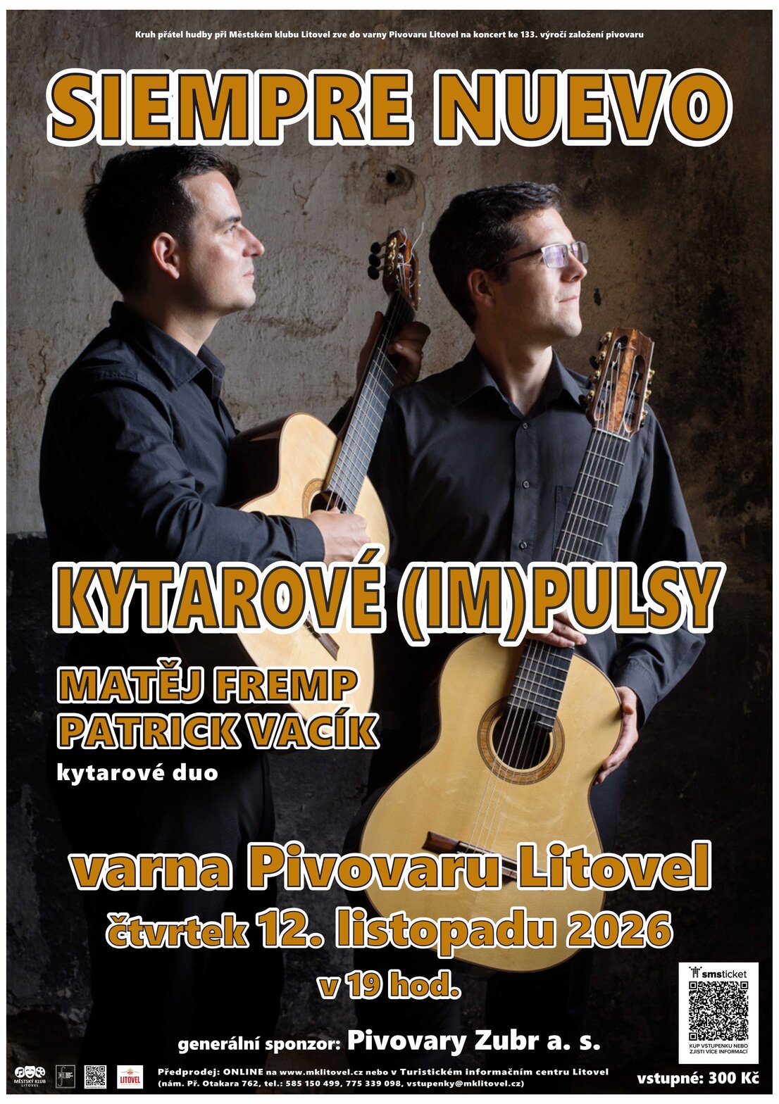 SIEMPRE NUEVO VE VARNĚ PIVOVARU – divadlo, Hudba a Kino, Litovel – fotka 2