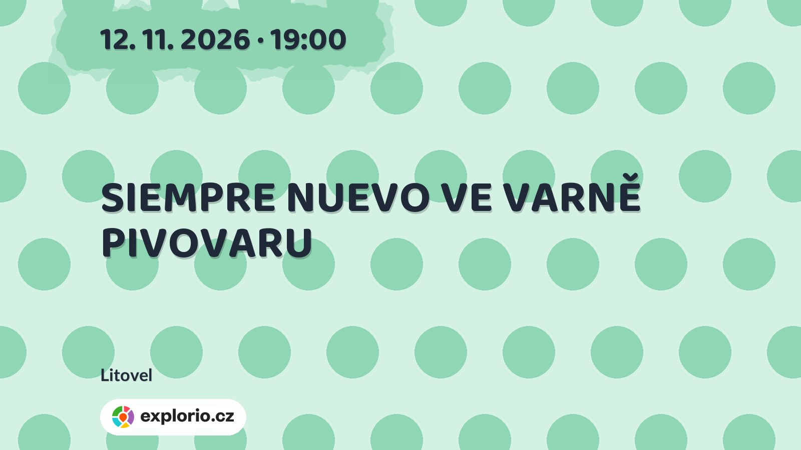 SIEMPRE NUEVO VE VARNĚ PIVOVARU – divadlo, Hudba a Kino, Litovel