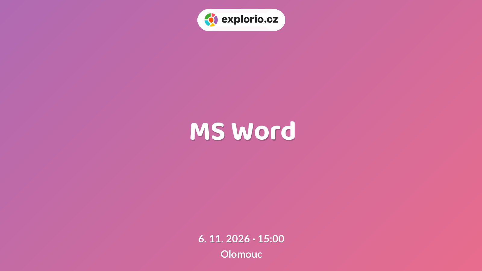 MS Word – tvořivé dílny a Workshopy, Olomouc