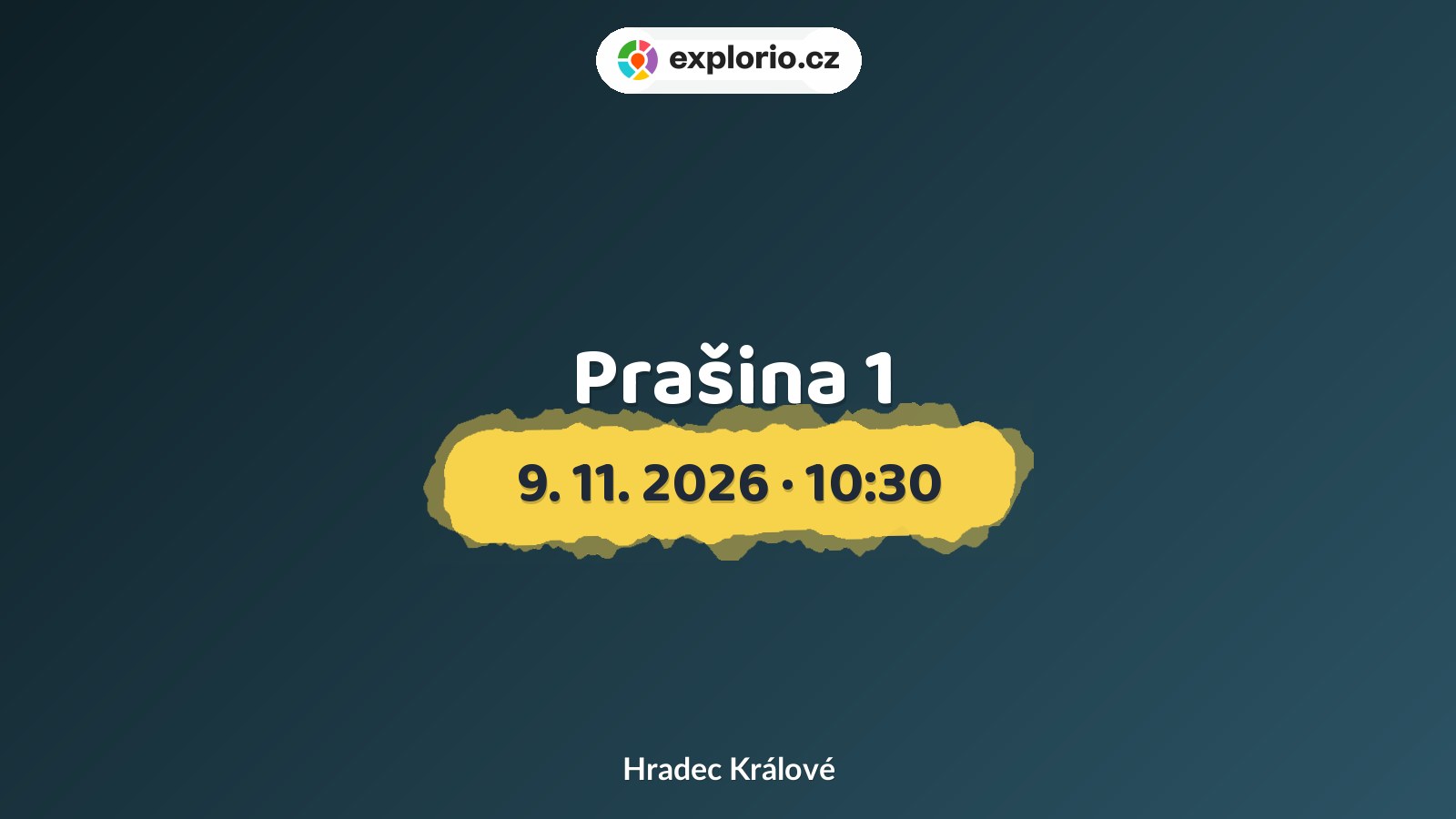 Prašina 1 – divadlo, Hudba a Kino, Hradec Králové