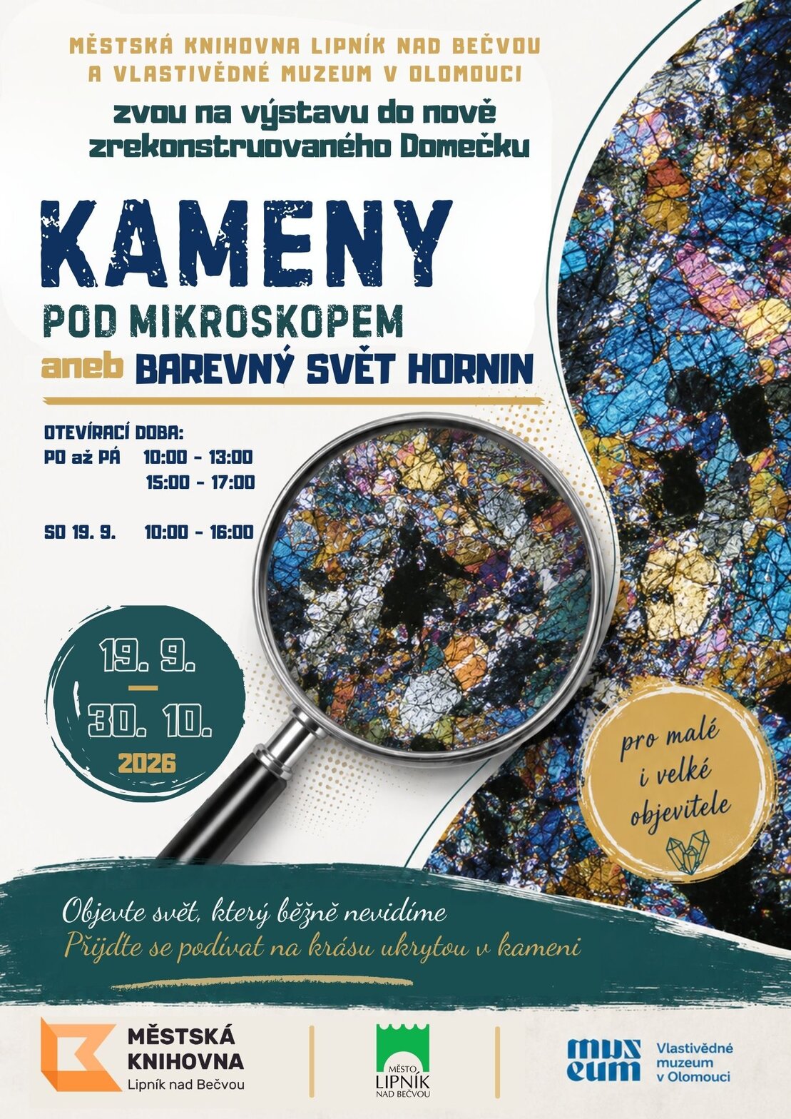 VÝSTAVA KAMENY POD MIKROSKOPEM ANEB BAREVNÝ SVĚT HORNIN – prohlídky a Muzea, Lipník nad Bečvou – fotka 2