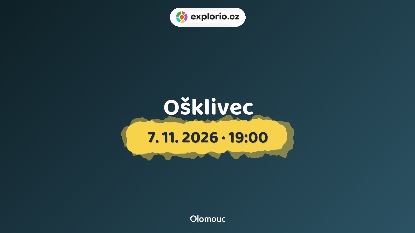 Ošklivec – divadlo, Hudba a Kino, Olomouc