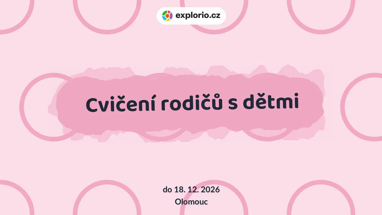 Cvičení rodičů s dětmi – sport a Pohyb, Olomouc
