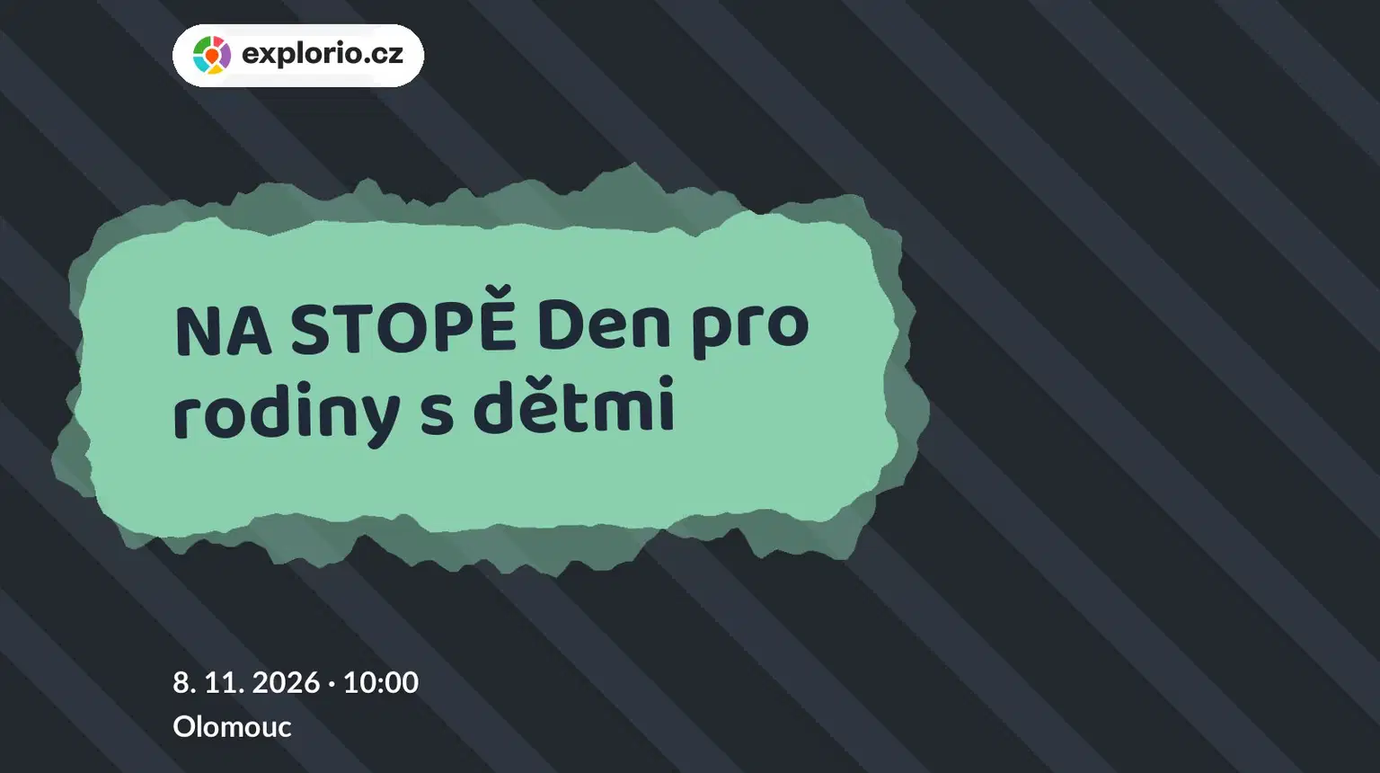 NA STOPĚ Den pro rodiny s dětmi – prohlídky a Muzea, Olomouc