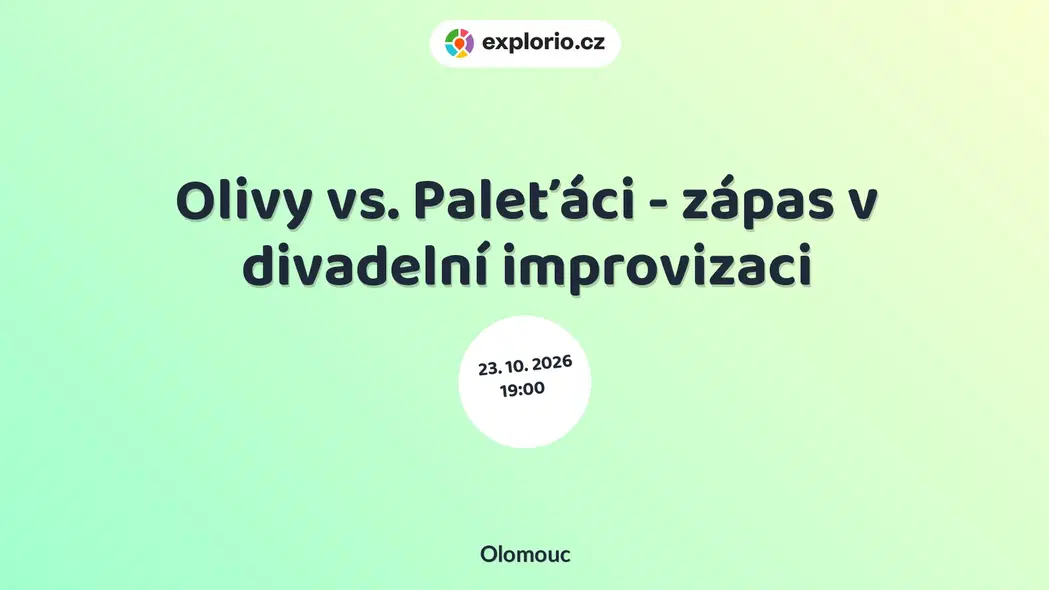 Olivy vs. Paleťáci - zápas v divadelní improvizaci – divadlo, Hudba a Kino, Olomouc
