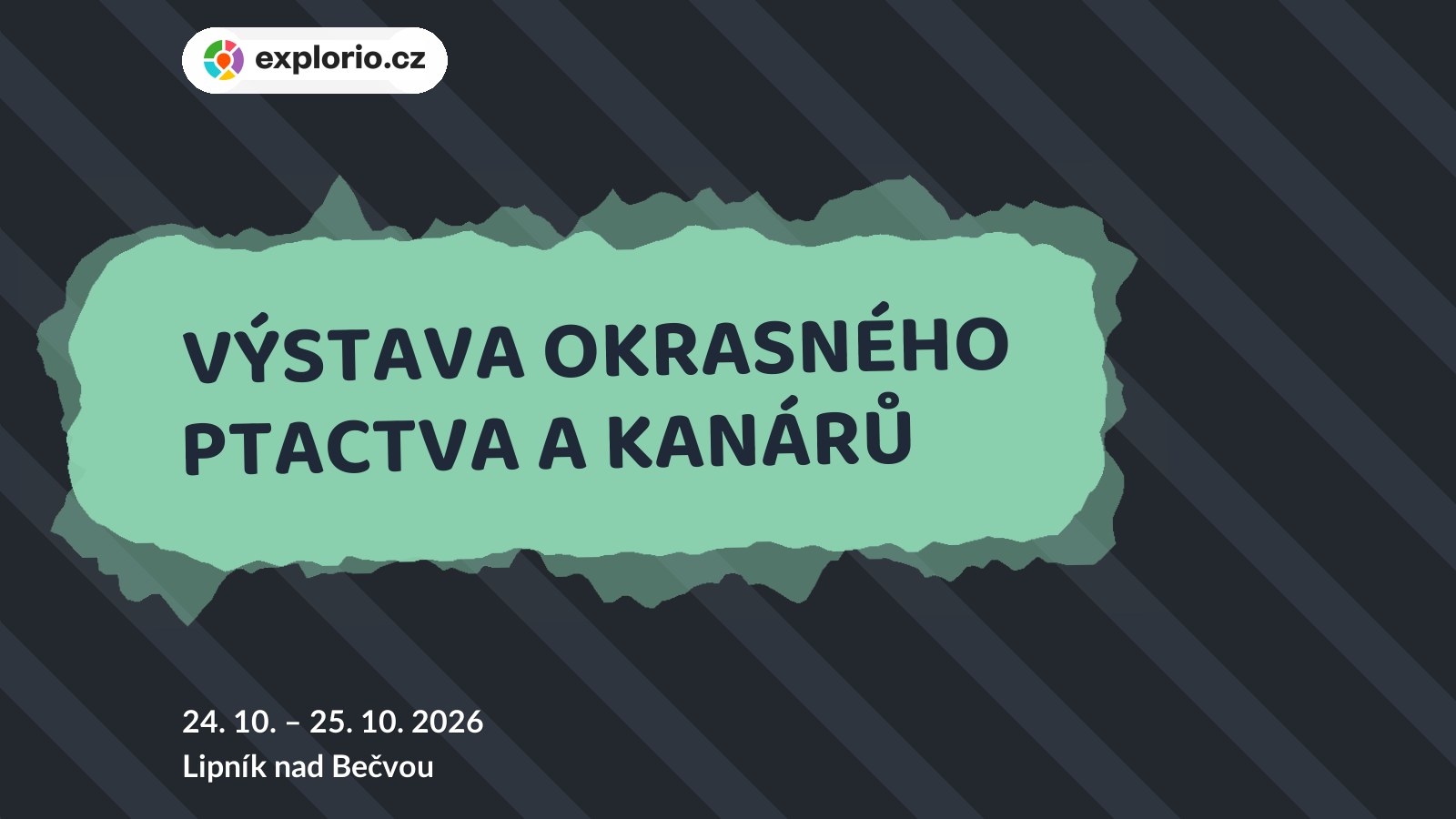 VÝSTAVA OKRASNÉHO PTACTVA A KANÁRŮ – příroda a Zvířátka, Lipník nad Bečvou