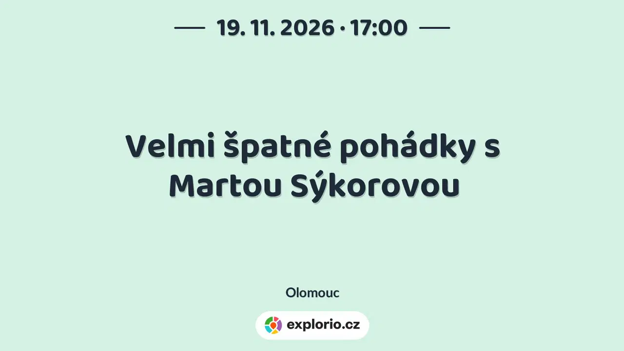 Velmi špatné pohádky s Martou Sýkorovou – divadlo, Hudba a Kino, Olomouc