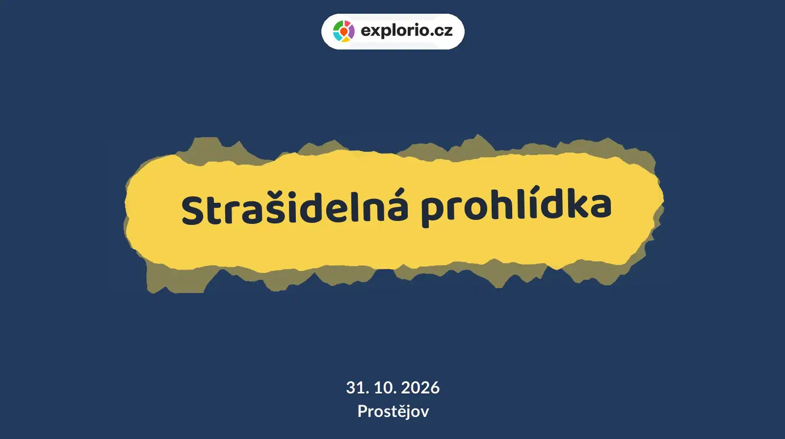 Strašidelná prohlídka – prohlídky a Muzea, Prostějov